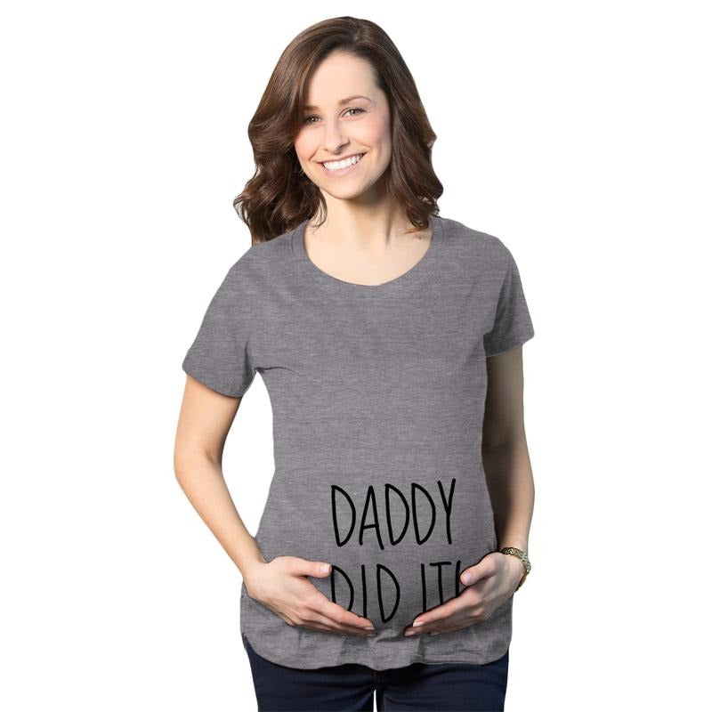 Maternity Daddy Did It T shirt Funny Pregnancy Announcement Gender Reveal Tee Funny Graphic Maternity Tee Cute Pregnancy Tees With Plus Sizes Dad Joke Maternity Wear Funny Maternity Shirts