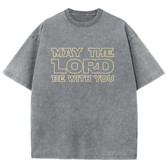May The Lord Be With You Unisex Washed T-Shirt, Christian t shirts, Christian Jesus  t shirts, Vintage 90s Graphic Tee Gift Cotton Top, Mineral color