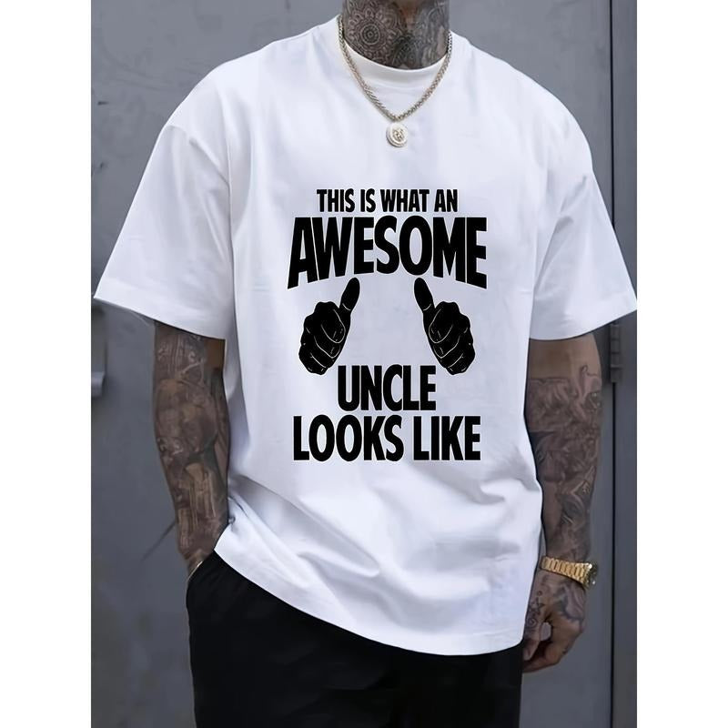 Men's Breathable Lightweight Short Sleeves Tee Shirt, Comfortable Round Neck Tops for Summer Outdoor Activities - Great Uncle Looks Like Print Made in USA