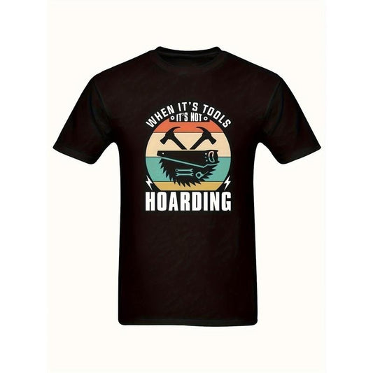Men's DIY Enthusiast Black Cotton T-Shirt - 'WHEN IT'S TOOLS, IT'S NOT HOARDING' Slogan With Retro Hammer And Scissors Icon - Perfect For Handymen, Craftsmen, And Tool Collectors" made in usa