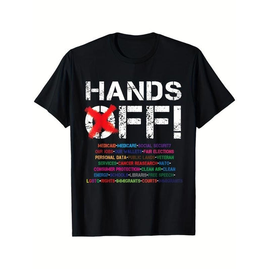 Men's Hands Off Protest T-Shirt - Bold Distressed Print with Colorful Advocacy Graphics, Regular Fit Short Sleeve Casual Tee, Machine Washable Social Statement Top, Seasonal Versatile Apparel | Crew Neck Tee | Durable Print Quality