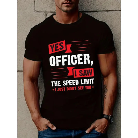 Men's short sleeve printed T-shirt series, yes officer I see speed limit sign printed men's creative top, men's casual crewneck T-shirt, loose and breathable summer comfort clothing, daily activities Made in USA
