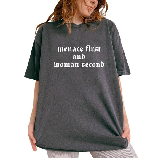 Menace First Woman Second Vintage Shirt, Sarcastic Women Vintage Tee, Funny Women Graphic Printed Tee, Funny Saying Unhinged Shirt, Comfy Fabric Oversized Graphic Tee, Women's Tops, Womenswear, Cotton Fabric Tee