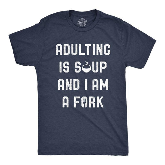 Mens Adulting Is Soup and I Am A Fork T Shirt Funny Sarcastic Saying Graphic Tee Mens Funny T Shirts Cool Vintage Fashion T-Shirt Gift Navy