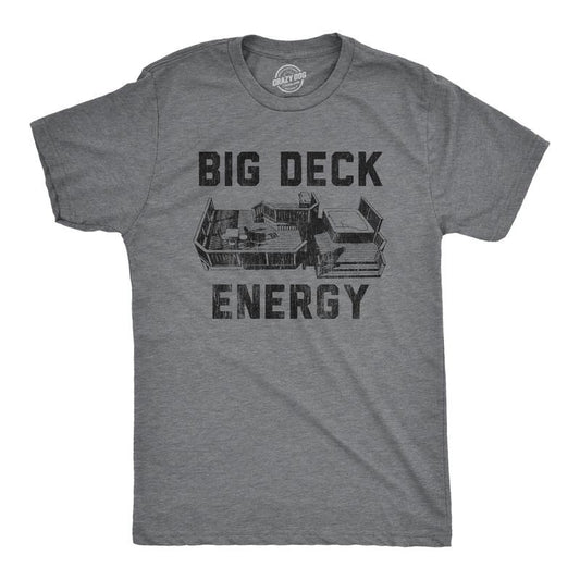 Mens Big Deck Energy T Shirt Funny Summer Backyard Patio Graphic Novelty Tee Mens Funny T Shirts Cool Tees Soft Stylish Casual Menswear Funny Sarcastic Short Sleeve Novelty Tees for Guys Dark Grey