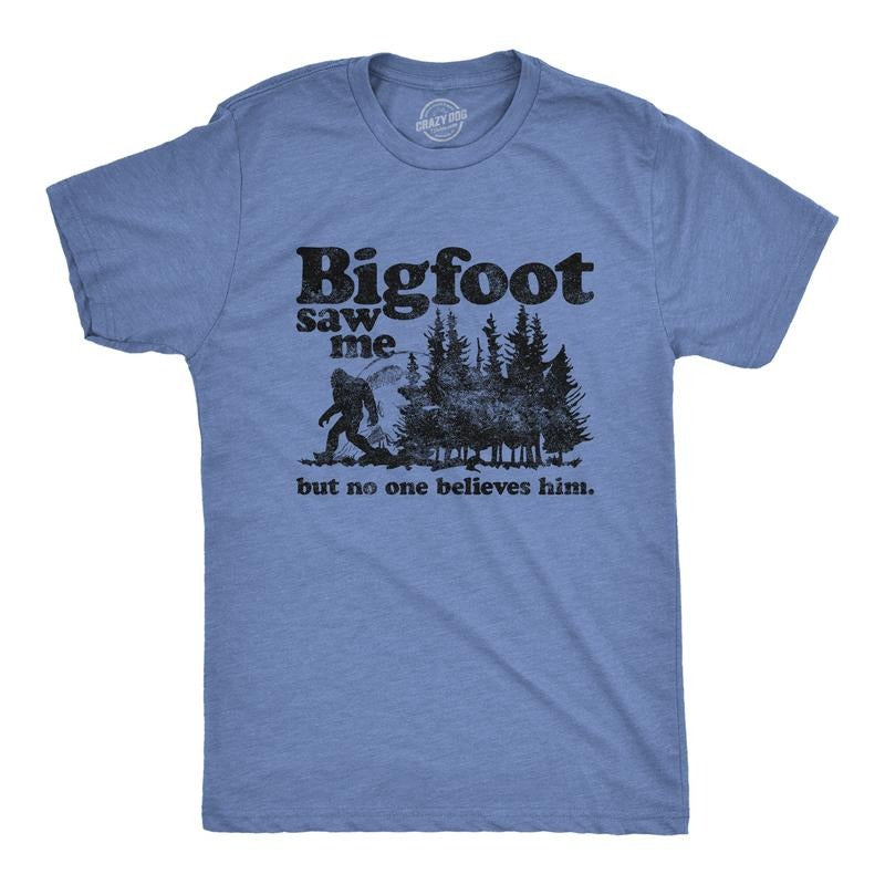 Mens Bigfoot Saw Me But No One Believes Him T Shirt Funny Sasquatch Graphic Novelty Tee Mens Funny T Shirts Cool Tees Soft Stylish Casual Menswear Camping Apparel for Men Funny Sarcastic Short Sleeve Light Blue
