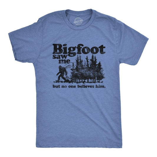 Mens Bigfoot Saw Me But No One Believes Him T Shirt Funny Sasquatch Graphic Novelty Tee Mens Funny T Shirts Cool Tees Soft Stylish Casual Menswear Camping Apparel for Men Funny Sarcastic Short Sleeve Light Blue