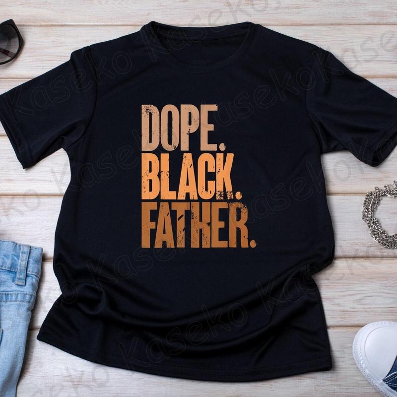 Mens Black Dad Dope Black Father Fathers Day Shirt, Best Dad Shirt,  Dad Dope Black Shirt, Happy Father's Day Shirt, Men Shirt