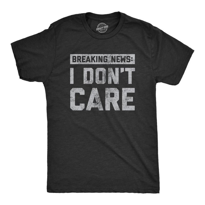 Mens Breaking News I Don't Care T shirt Funny Sarcastic Graphic Novelty Tee Mens Funny T Shirts Cool Tees Soft Stylish Casual Menswear Funny Introvert Short Sleeve Novelty Tees for Guys Black