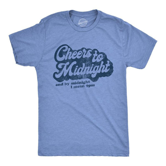 Mens Cheers to Midnight and By Midnight I Mean 9pm T Shirt Funny New Years Eve Graphic Tee Mens Funny T Shirts Cool Tees Soft Stylish Casual Menswear New Years Apparel for Men Novelty Tees for Guys Light Blue