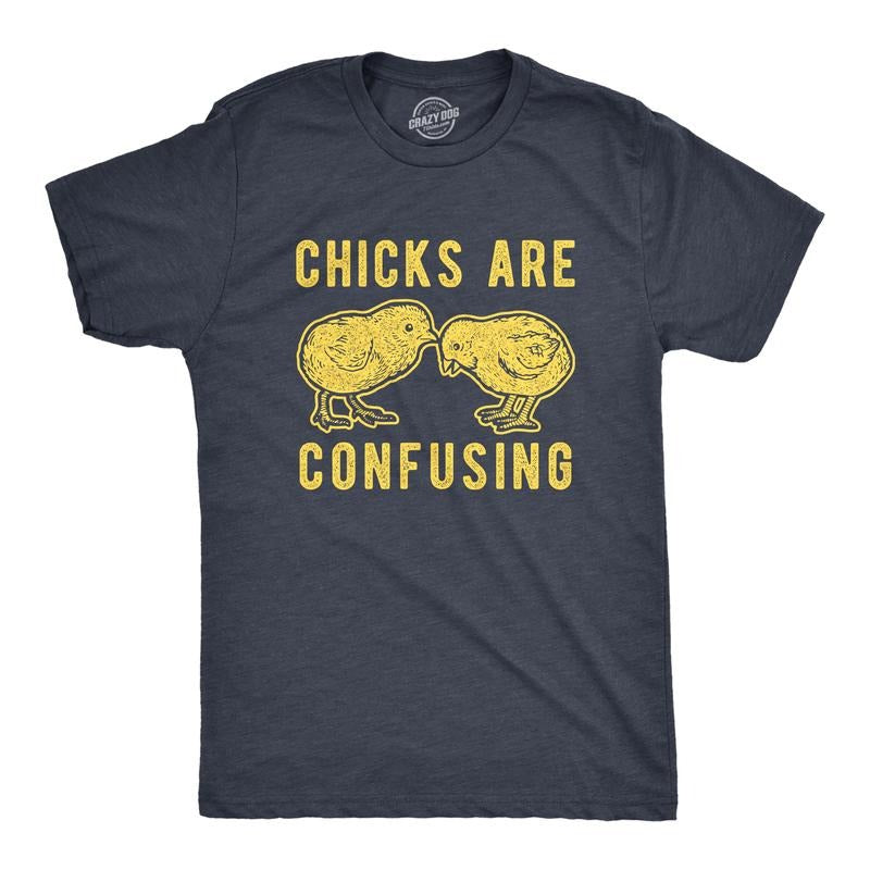 Mens Chicks Are Confusing T Shirt Funny Sarcastic Easter Baby Chicken Graphic Novelty Tee For Guys Mens Funny T Shirts Cool Tees Soft Stylish Casual Menswear Easter Apparel for Men Funny Sarcastic Navy
