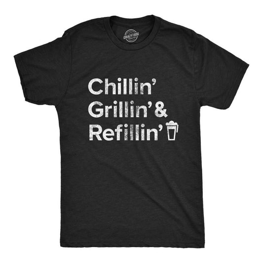 Mens Chillin Grillin and Refillin T Shirt Funny Backyard BBQ Novelty Graphic Tee Mens Funny T Shirts Cool Tees Soft Stylish Casual Black