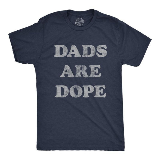 Mens Dads Are Dope T Shirt Funny Fathers Day Papa Appreciation Novelty Graphic Tee Mens Funny T Shirts Cool Tees Soft Stylish Casual Menswear Dad Joke Apparel for Men Novelty Tees for Guys Navy