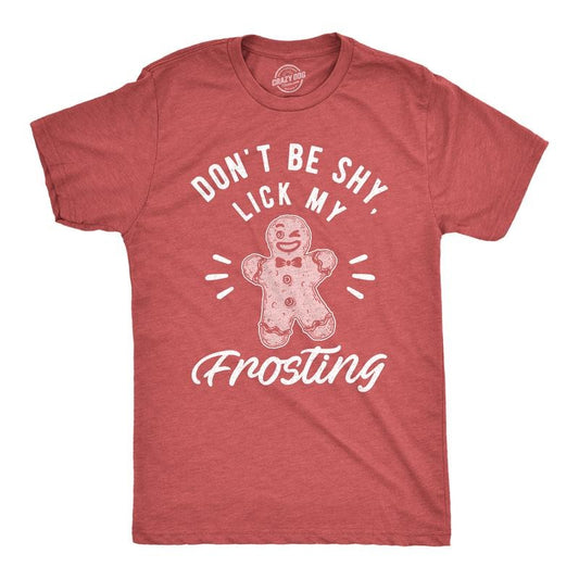 Mens Don't Be Shy Lick My Frosting T Shirt Funny Gingerbread Christmas Cookie Graphic Tee Mens Funny T Shirts Cool Tees Soft Stylish Casual Menswear Christmas Apparel for Men Funny Food Short Sleeve Red