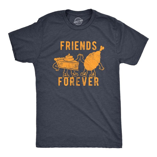 Mens Friends Forever T Shirt Funny Thanksgiving Dinner Turkey Pumpkin Pie Graphic Tee for Guys Mens Funny T Shirts Cool Tees Soft Navy -