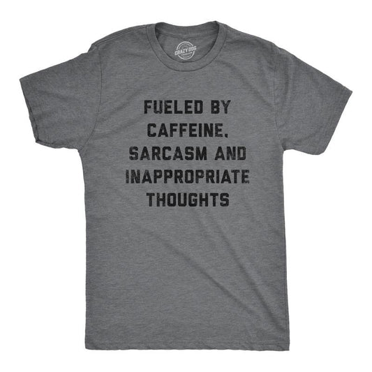 Mens Fueled By Caffeine Sarcasm And Inappropriate Thoughts T Shirt Funny Coffee Graphic Tee Mens Funny T Shirts Cool Tees Soft Stylish Casual Menswear Funny Coffee Short Sleeve Novelty Tees for Guys Dark Grey
