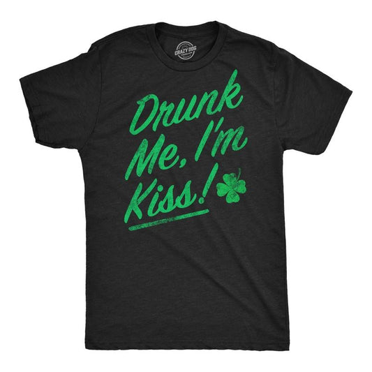 Mens Funny T Shirts Drunk Me Im Kiss Sarcastic St Patricks Day Graphic Novelty Tee For Men Mens Funny T Shirts Cool Tees Soft Stylish Casual Menswear Saint Patrick's Day Apparel for Men Funny Drinking Black -
