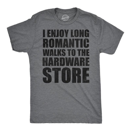 Mens Funny T Shirts I Enjoy Romantic Walks To The Hardware Store Sarcastic Mechanic Graphic Novelty Tee For Men Mens Funny T Shirts Cool Tees Soft Stylish Casual Menswear Sarcastic Apparel for Men Dark Grey
