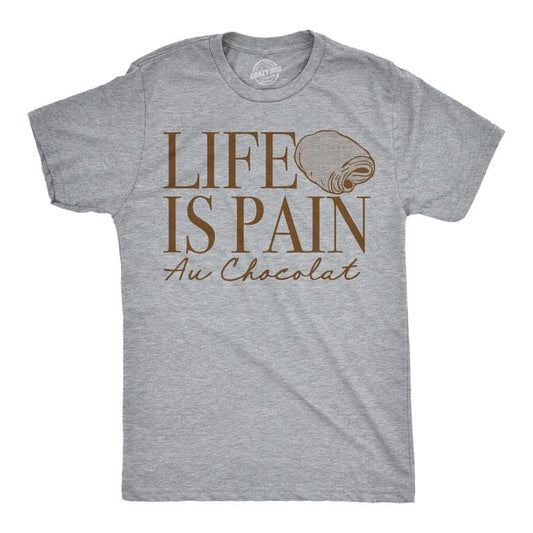 Mens Funny T Shirts Life Is Pain Au Chocolat Sarcastic Food Graphic Tee For Men Mens Funny T Shirts Cool Tees Soft Stylish Casual Menswear Sarcastic T Shirt for Men Funny Food T Shirt Novelty Tees for Light Grey
