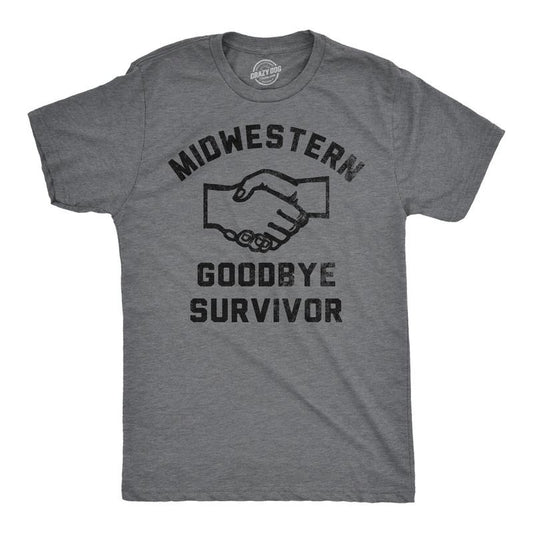 Mens Funny T Shirts Midwestern Goodbye Survivor Sarcastic Graphic Novelty Tee For Men Mens Funny T Shirts Cool Tees Soft Stylish Casual Menswear Funny Sarcastic Short Sleeve Novelty Tees for Guys Dark Grey
