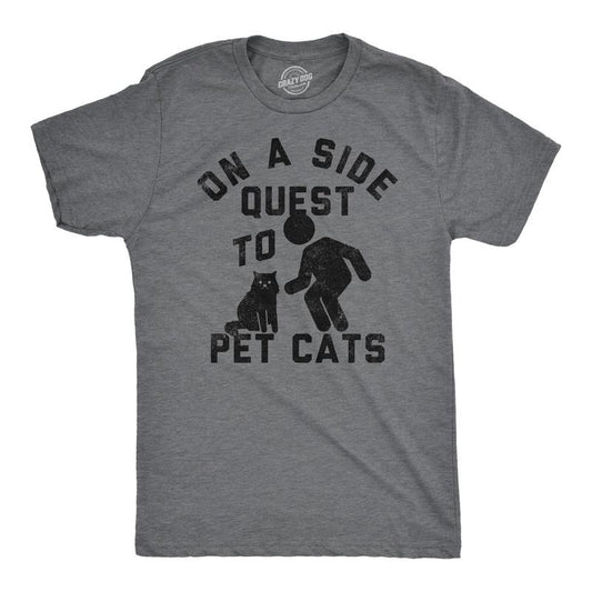 Mens Funny T Shirts On A Side Quest To Pet Cats Sarcastic Kitten Graphic Tee For Men Mens Funny T Shirts Cool Tees Soft Stylish Casual Menswear Sarcastic Apparel for Men Funny Cat Short Sleeve Novelty Dark Grey