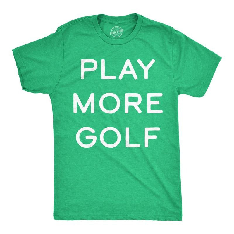 Mens Funny T Shirts Play More Golf Sarcastic Golfing Graphic Novelty Tee For Men Mens Funny T Shirts Cool Tees Soft Stylish Casual Menswear Funny Golf Short Sleeve Novelty Tees for Guys Green