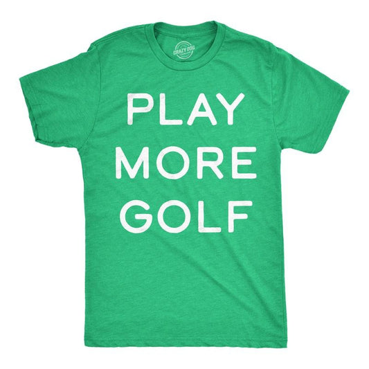 Mens Funny T Shirts Play More Golf Sarcastic Golfing Graphic Novelty Tee For Men Mens Funny T Shirts Cool Tees Soft Stylish Casual Menswear Funny Golf Short Sleeve Novelty Tees for Guys Green