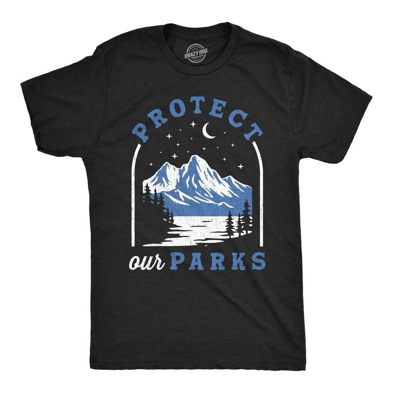 Mens Funny T Shirts Protect Our Parks Sarcastic Nature Graphic Novelty Tee For Men Mens Funny T Shirts Cool Tees Soft Stylish Casual Menswear Funny Camping Short Sleeve Novelty Tees for Guys Black -