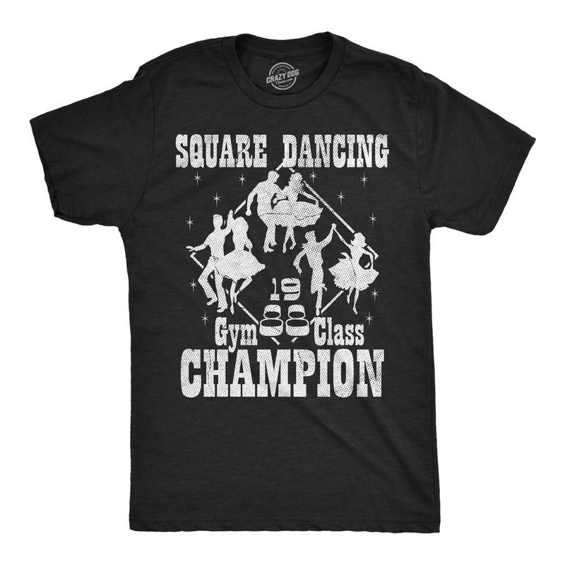 Mens Funny T Shirts Square Dance Champion Sarcastic Graphic Novelty Tee For Men Mens Funny T Shirts Cool Tees Soft Stylish Casual Menswear Funny Sarcastic Short Sleeve Novelty Tees for Guys Black -