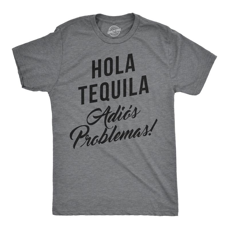 Mens Hola Tequila Adios Problemas Funny Shirts Hilarious Vintage Novelty T shirt Mens Funny T Shirts Cool Tees Soft Stylish Casual Menswear Cinco De Mayo Apparel for Men Funny Drinking Short Sleeve Dark Grey