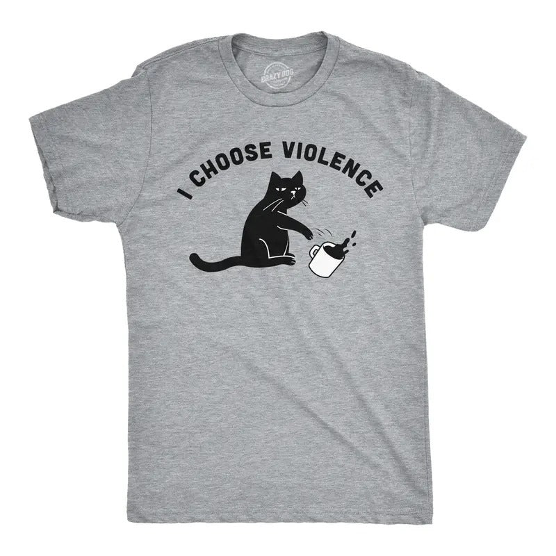 Mens I Choose Violence Funny T Shirts Saracastic Cat Graphic Tee For Men Mens Funny T Shirts Cool Tees Soft Stylish Casual Menswear Sarcastic Apparel for Men Funny Cat Short Sleeve Novelty Tees for Light Grey