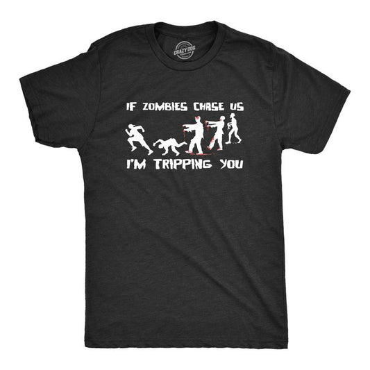 Mens If Zombies Chase Us Im Tripping You Funny Graphic Novelty Halloween T shirt Mens Funny T Shirts Cool Slimming Tees with Plus Sizes Novelty Tees for Men