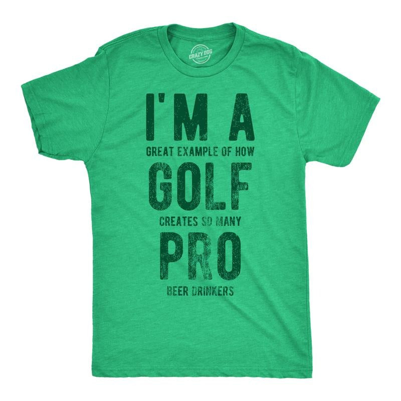 Mens Im A Great Exampe Of How Golf Creates So Many Pro Beer Drinkers Graphic Tee Mens Funny T Shirts Cool Tees Soft Stylish Casual Menswear Beer Apparel for Men Funny Golf Short Sleeve Novelty Tees Green