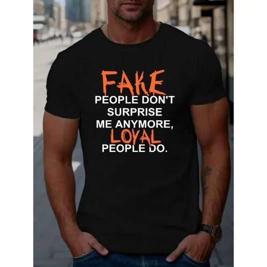 Mens Loyal vs Fake People Graphic Tee - High-Def Print, Short Sleeve, Cotton Blend, Casual Summer Shirt for a Comfortable Fit Made in USA