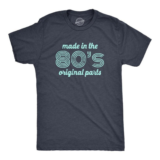 Mens Made In The 80s Original Parts T Shirt Funny Age Birthday Decade Graphic Tee Mens Funny T Shirts Cool Tees Soft Stylish Casual Menswear Birthday Apparel for Men Funny Vintage Short Sleeve Novelty Navy