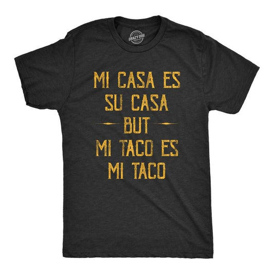 Mens Mi Tacos Es Mi Tacos T Shirt Funny Sarcastic Mexican Food Graphic Novelty Tee for Guys Mens Funny T Shirts Cool Tees Soft Stylish Casual Menswear Cinco De Mayo Apparel for Men Funny Sarcastic Black - Mi