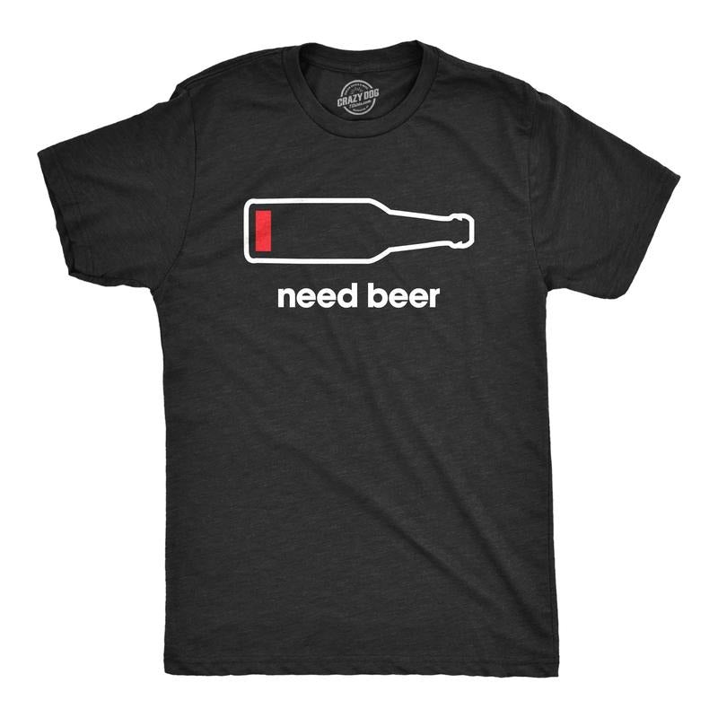 Mens Need Beer T shirt Funny Low Battery Dad Gift Graphic Sarcastic Humor Tee Mens Funny T Shirts Cool Tees Soft Stylish Casual Black