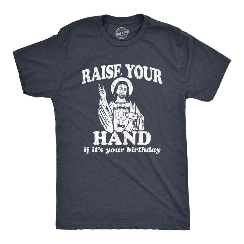 Mens Raise Your Hand If It's Your Birthday T Shirt Funny Jesus Christmas Graphic Tee Mens Funny T Shirts Cool Tees Soft Stylish Casual Menswear Christmas Apparel for Men Novelty Tees for Guys Navy