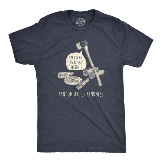 Mens Random Axe Of Kindness T Shirt Funny Complement Tools Graphic Novelty Tee Mens Funny T Shirts Cool Tees Soft Stylish Casual Menswear Funny Sarcastic Short Sleeve Novelty Tees for Guys Navy