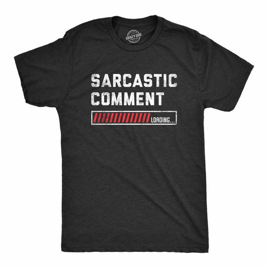 Mens Sarcastic Comment Loading T Shirt Funny Sarcasm Joke Graphic Novelty Tee for Guys Mens Funny T Shirts Cool Tees Soft Stylish Casual Menswear Dad Joke Apparel for Men Funny Sarcastic Short Sleeve Black