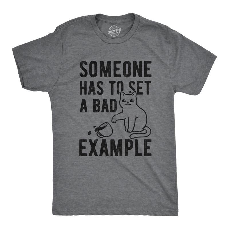 Mens Someone Has to Set A Bad Example Hilarious Coffee Cat Graphic T-Shirt Mens Funny T Shirts Cool Tees Soft Stylish Casual Menswear Coffee Apparel for Men Funny Cat Short Sleeve Novelty Tees for Dark Grey