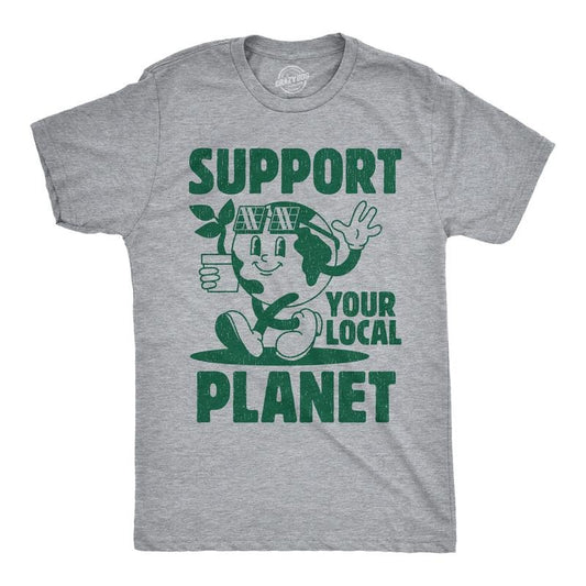 Mens Support Your Local Planet Funny T Shirt Awesome Earth Day Graphic Tee For Men Mens Funny T Shirts Cool Tees Soft Stylish Casual Menswear Funny Environmental Short Sleeve Novelty Tees for Guys Light Grey