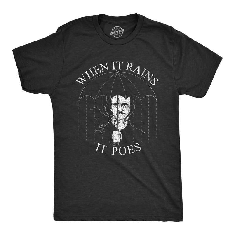 Mens When It Rains It Poes T Shirt Funny Edgar Allan Poe Poetry Graphic Novelty Tee Mens Funny T Shirts Cool Tees Soft Stylish Casual Menswear Funny Nerd Short Sleeve Novelty Tees for Guys Black