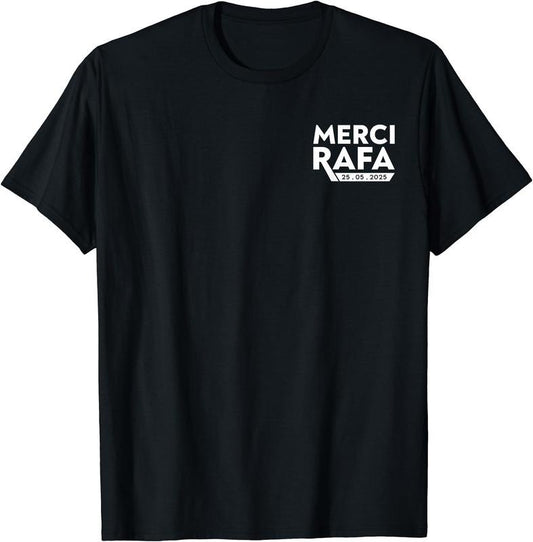 Merci Rafa 2025 Official T-Shirt | Unisex Cotton Tee Gift, Crewneck, Short Sleeve