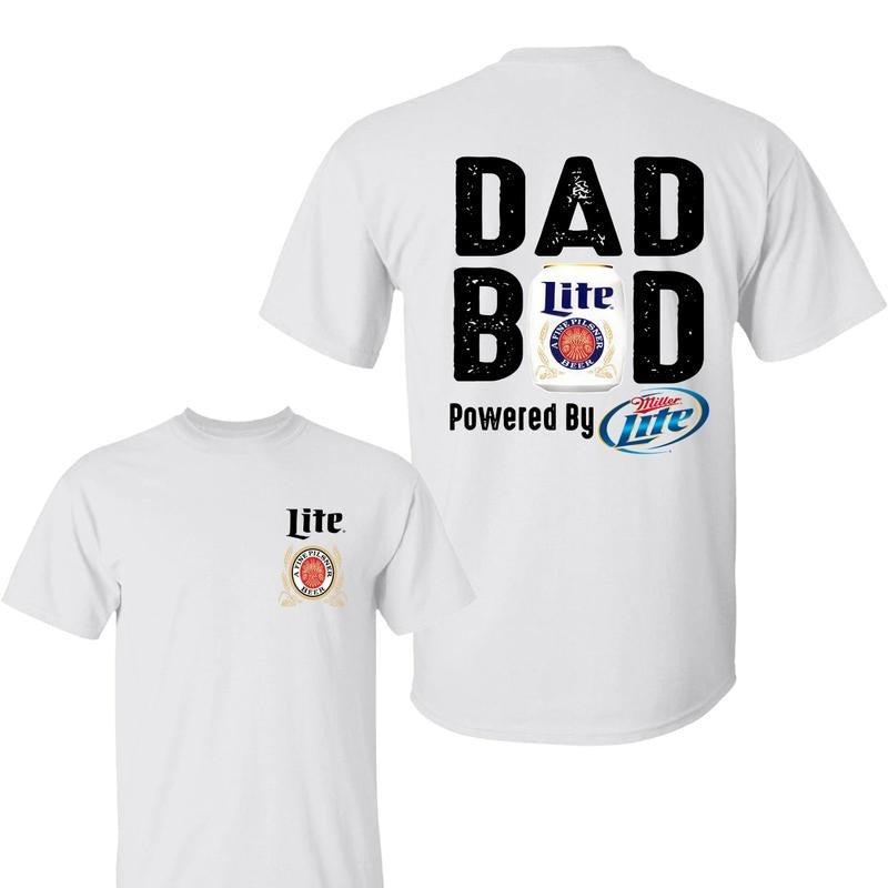 Miler Lite Dad Bod Powered By Miler Lite 2 Sided Shirt , Drink Shirt, Sport Athletic, Dad Bod Shirts, Casual Drinking Tshirt, Classic Menswear