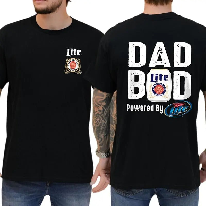 Miler Lite Dad Bod Powered By Miler Lite Shirt , Drink Shirt, Gift For Men, Sport Athletic, Dad Bod Shirts, Casual Drinking Tshirt, Classic Menswear