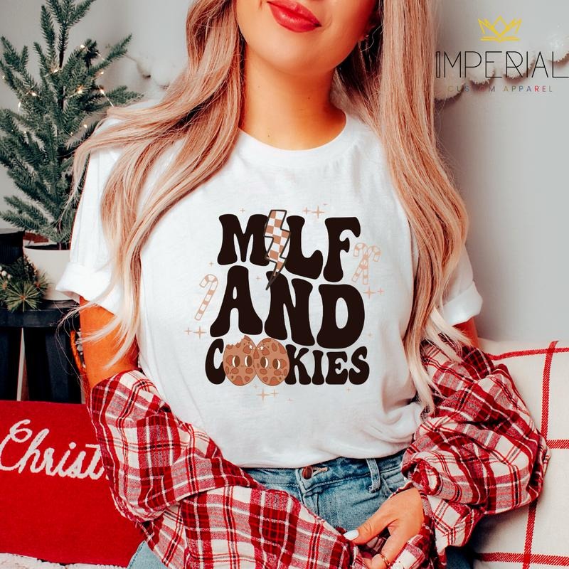 Milf and Cookies T-Shirt, Funny Christmas Sweatshirt, Mom Christmas Sweatshirt, Cute Christmas Sweatshirt, Christmas Hot Chocolate Sweatshirt, Christmas Traditions Sweatshirt