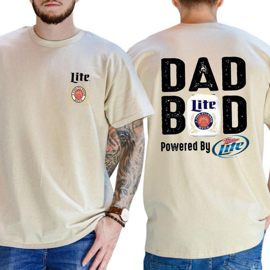Miller Lite Dad Bod Powered By Miller Lite 2 Sided T-shirt Drink Shirt Sport Athletic Casual Drinking Tshirt Classic Cotton Men's Graphic Tees