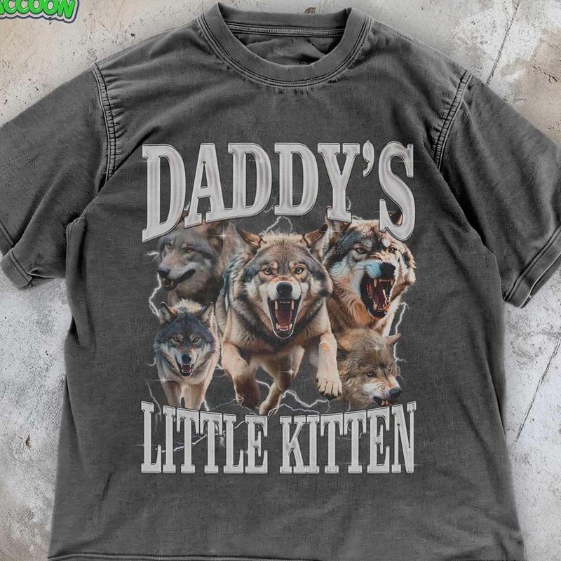 [ Mineral Wash ] Daddys Little Kitten TShirt , Funny Wolf Y2K Graphic Tee , Ironic Vintage 90S Shirt , Sarcastic Shirt , Edgy Wolves Tee , Washed Gift For Her