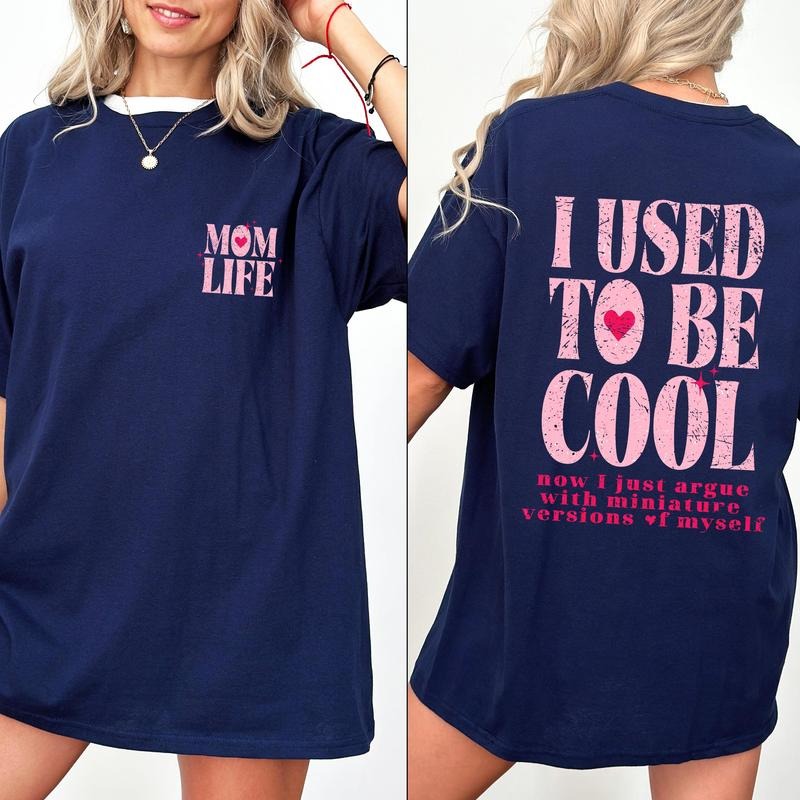 Mom Life, Used To Be Cool, Mama, Mother's Day, Trend Comfort Colors Tshirt, Women's Crew Neck, Crewneck